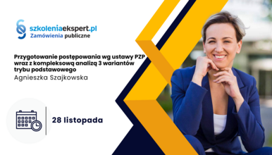 Przygotowanie postępowania wg ustawy PZP wraz z kompleksową analizą 3 wariantów trybu podstawowego